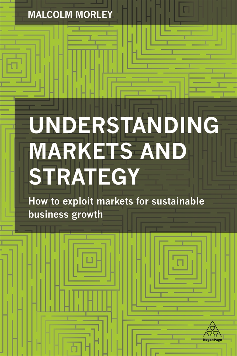 Understanding Markets and Strategy (9780749471521)